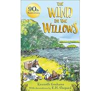 The Wind In The Willows - 90th Anniversary Gift Edition