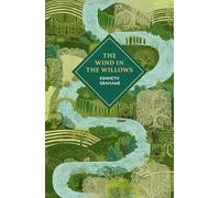 The Wind in the Willows: A special gift edition of the beloved classic for book-lovers to treasure forever