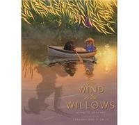 The Wind in the Willows by Kenneth Grahame Kenneth Grahame , Illustrated By Grahame Baker Smith (Auteur)