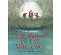 The Wind in the Willows by Kenneth Grahame Kenneth Grahame , Illustrated by Robert Ingpen (Auteur)