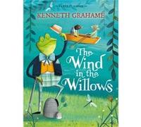 The Wind in the Willows: Faber Children's Classics (Faber Classics) Grahame, Kenneth (Auteur)