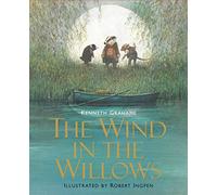 The Wind in the Willows: Illustrated Edition Children's Classics