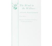 The Wind in the Willows John Morley, Kenneth Grahame (Auteur)