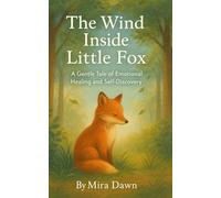 The Wind Inside Little Fox