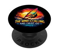 The Wind is Calling and I Must Go Planche à Voile Plaisir de Planche à Voile PopSockets PopGrip Adhésif