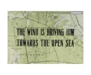 The Wind is Driving Him Towards the Open Sea
