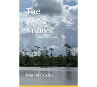 The Wind Knows
