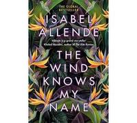 The Wind Knows My Name – Choix du club de lecture Richard and Judy – Bloomsbury Publishing