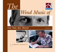 The Wind Music Of Jan Van Der Roost Vol. 5 / Cd