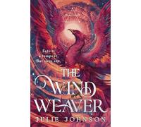 The Wind Weaver: A Sunday Times Bestselling story of Maegic and Forbidden Desire