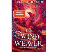 The Wind Weaver: Sturmverführt | Der Auftakt der fantastischen Romantasy-Trilogie jetzt im Paperback