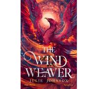 The Wind Weaver - Tome 1 - La Tisseuse De Vent