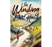 The Winding Dirt Road