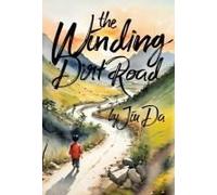 The Winding Dirt Road