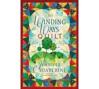 The Winding Ways Quilt Jennifer Chiaverini (Auteur)