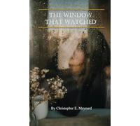 The Window that Watched