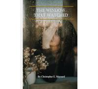 The Window that Watched