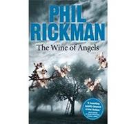 The Wine of Angels (Merrily Watkins Mysteries Book 1) (Merrily Watkins Series) Phil Rickman (Auteur)
