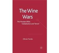 The Wine Wars - O. Torrs - Springer Nature B.V. - Livre en Anglais - Paperback O. TorrsO. Torrs (Auteur)