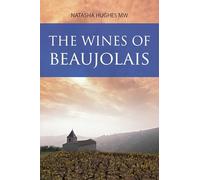 The Wines of Beaujolais /anglais
