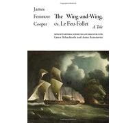 The Wing-And-Wing, Or Le Feu-Follet