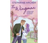 The Wingman Une nouvelle hockey romance irrésistible - Stephanie Archer - Harpercollins - broché - Roman