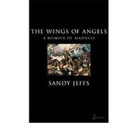 The Wings Of Angels Sandy Jeffs (Auteur)