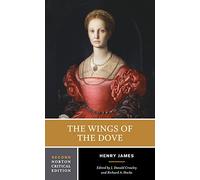 The Wings of the Dove: Authoritative Text, the Author and the Novel, Criticism