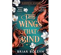 The Wings That Bind: The BRAND-NEW and hottest, MUST-READ dark academia, enemies-to-lovers fantasy romance, with dragons and vampires, for 2026!