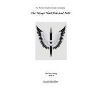 The Wings That Rise And Fall (Trian Trilogy)