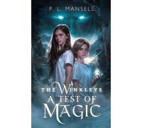 The Winkleys A Test of Magic - Peter L Mansell - PLM Publishing - ebook (ePub) - Livre
