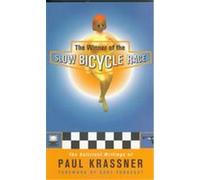 The Winner of the Slow Bicycle Race Paul Krassner (Auteur)