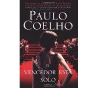 The Winner Stands Alone \ El Vencedor Está Solo (Spanish Edition)