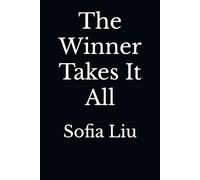 The Winner Takes It All