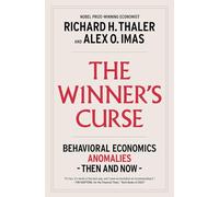 The Winner's Curse: Behavioral Economics Anomalies, Then and Now