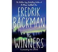 The Winners Fredrik Backman (Auteur), Neil Smith (Traduction)