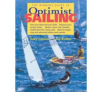 The Winner's Guide to Optimist Sailing