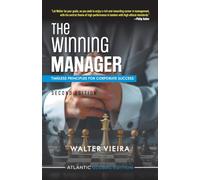 Le manager gagnant – Principes intemporels pour la réussite en entreprise