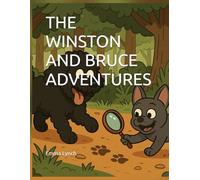 THE WINSTON AND BRUCE ADVENTURES