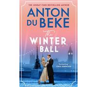 The Winter Ball A sweeping story of love and war from the bestselling author of the Buckingham hotel series - du Beke Anton - Orion - ebook (ePub) - Livre