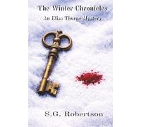 The Winter Chronicles: An Elias Thorne Investigation: A 1920s Historical Private Investigator Murder Mystery