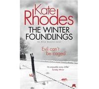 The Winter Foundlings: Alice Quentin 3 Rhodes, Kate (Auteur)