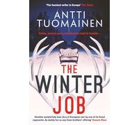 The Winter Job: The darkly funny, touching new thriller from the author of the Netflix hit LITTLE SIBERIA