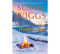 The Winter Lodge by Susan Wiggs Susan Wiggs (Auteur)