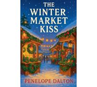 The Winter Market Kiss