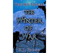 The Winter of War The Sky Elders, #5 - R.J. Young - 4 Horsemen Publications - ebook (ePub) - Livre