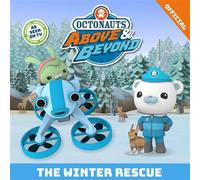 The Winter Rescue An official Octonauts storybook adventure - Official Octonauts - Orchard Books - ebook (ePub) - Livre