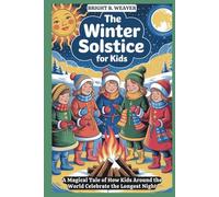 The Winter Solstice For Kids