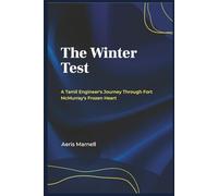 The Winter Test: A Tamil Engineer's Journey Through Fort McMurray's Frozen Heart | Immigration Story | Cultural Adaptation | Canadian Winter Survival | Oil Sands Worker Experience
