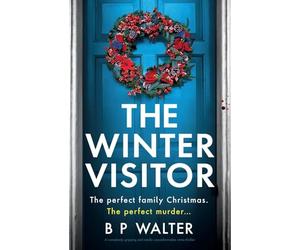 The Winter Visitor: A completely gripping and totally unputdownable crime thriller